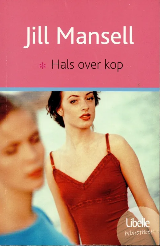 Hals over kop - Jill Mansell Gecertificeerd