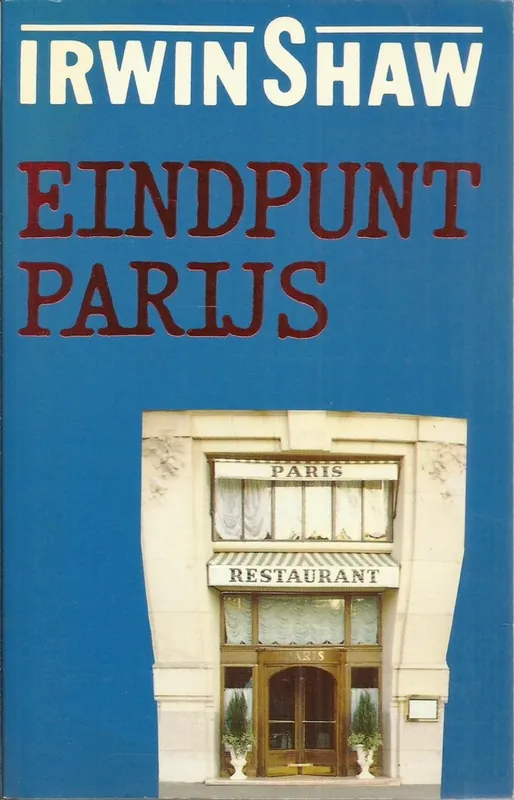 Bestel Nu Eindpunt parys - Irwin Shaw