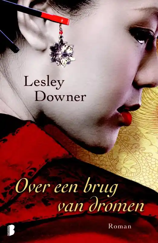 Over een brug van dromen - Lesley Downer Koop Vandaag