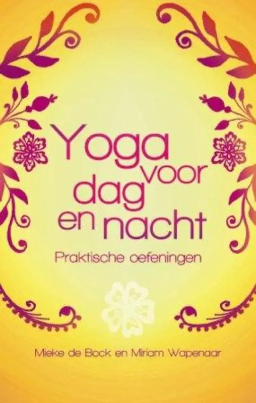 Yoga voor dag en nacht - M. De Bock; Miriam Wapenaar Gratis Verzending
