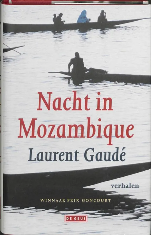Actieprijs Nacht in Mozambique - verhalen - Laurent Gaudé