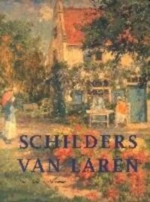 Schilders van Laren - Carole Denninger-Schreuder Nu Kopen