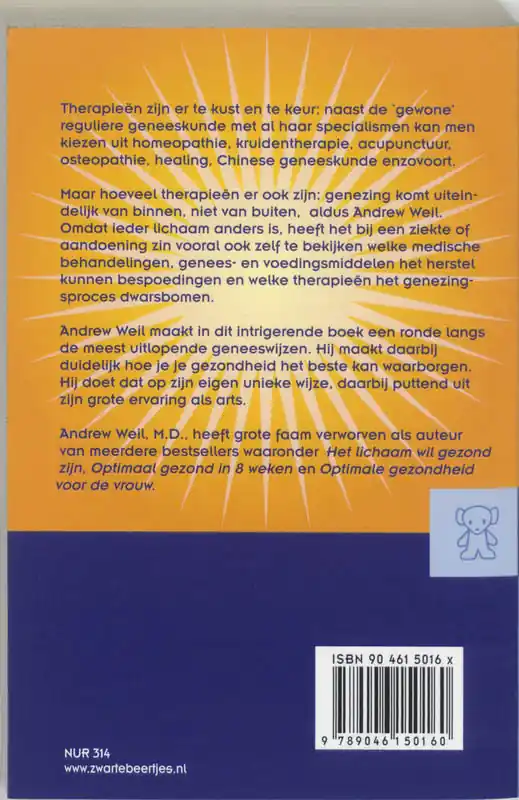 Genezing komt van binnenuit - A. Weil Populair