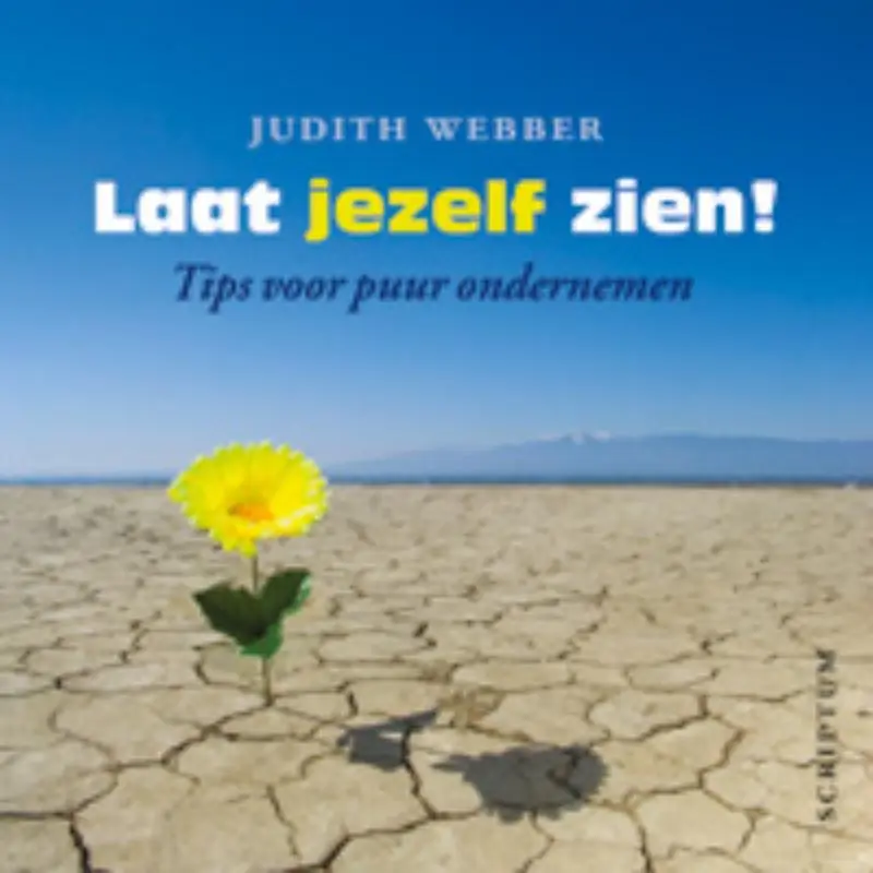 Laat jezelf zien! - Judith Webber Gratis Verzending