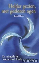 Helder gezien, met gesloten ogen - R. Pino Aanbieding