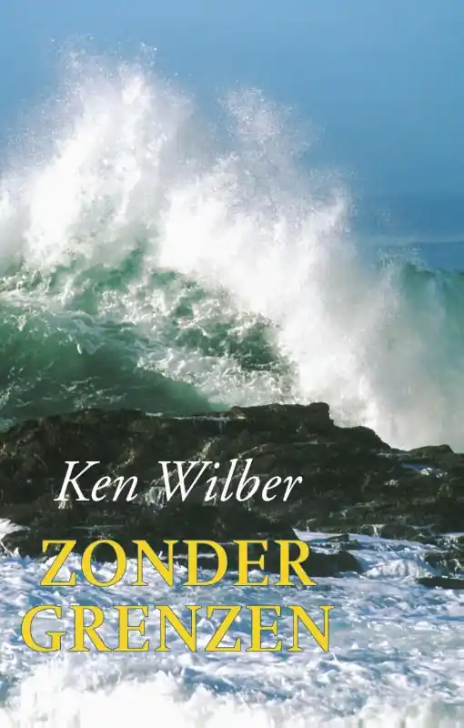 Merkproduct Zonder grenzen - Ken Wilber