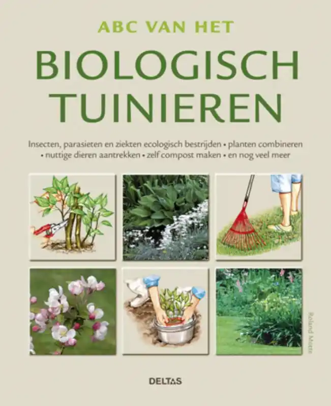 ABC van het biologisch tuinieren - Roland Motte Shop Nu