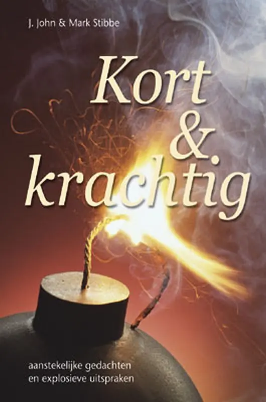 Premium Kort & krachtig - J. John; M. Stibbe
