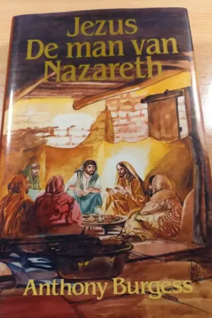 Uitverkoop Jezus de man van nazareth - Anthony Burgess