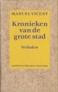 Kronieken van de grote stad - M. Vicent Weekendaanbieding