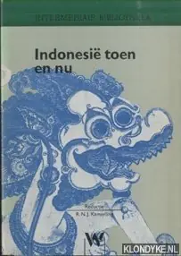 Uitverkoop Indonesie toen en nu - Kamerling, R.N.J. (redactie)