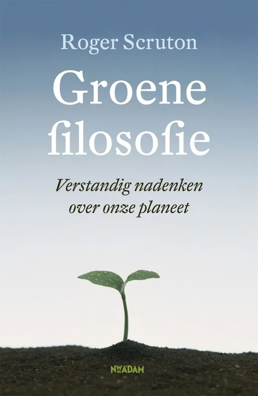 Groene filosofie - Roger Scruton Snelle Levering