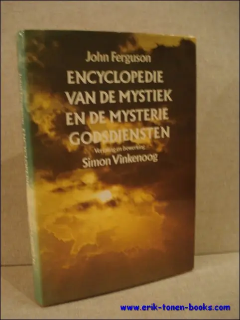 Encyclopedie van mystiek en mysterie godsdiensten - John Ferguson Uitverkoop