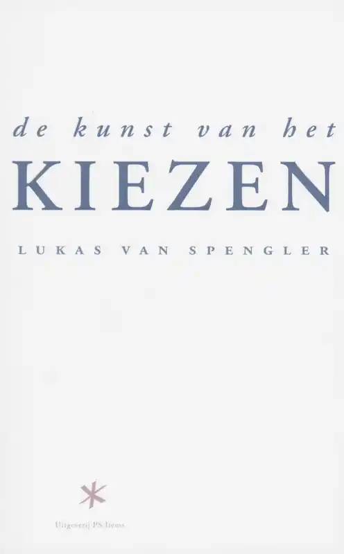 Gratis Verzending De kunst van het kiezen - L. van Spengler