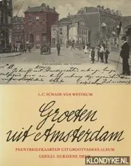 Weekendaanbieding Groeten uit Amsterdam - L.C. Schade van Westrum