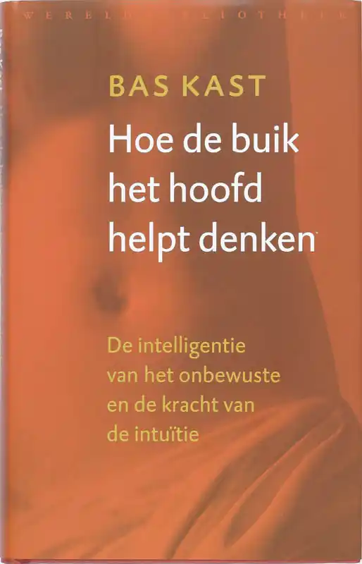 Aanbieding Hoe de buik het hoofd helpt denken - Bas Kast