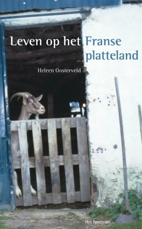 Superprijs Leven op het Franse platteland - Heleen Oosterveld