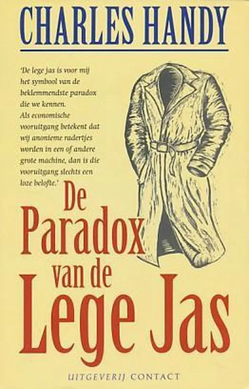 De paradox van de lege jas - Charles Handy Hete Deal
