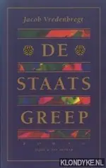 Alleen Vandaag De staatsgreep - J. Vredenbregt