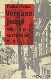 Bestel Nu Vergane jeugd - Zeller