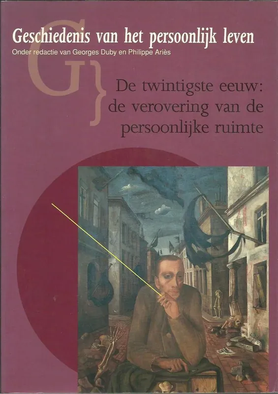 Favoriet Geschiedenis persoonlijk leven / 9 De twintigste eeuw de verovering van de persoonlijke ruimte - Antoine Prost