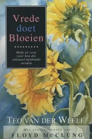 Vrede doet bloeien - Teo van der Weele Uitverkoop