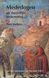 Finale Uitverkoop Mededogen als menselijke bestemming - H. Stufkens