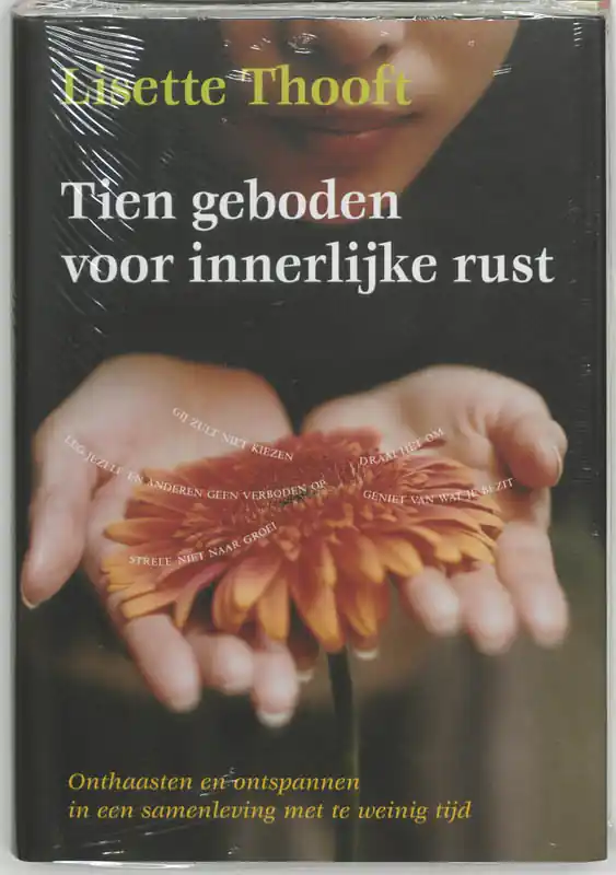 Koop Vandaag Tien geboden voor innerlijke rust - Lisette Thooft