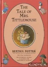 The tale of Mrs. Tittlemouse - Beatrix Potter Rechtstreeks Van De Fabrikant