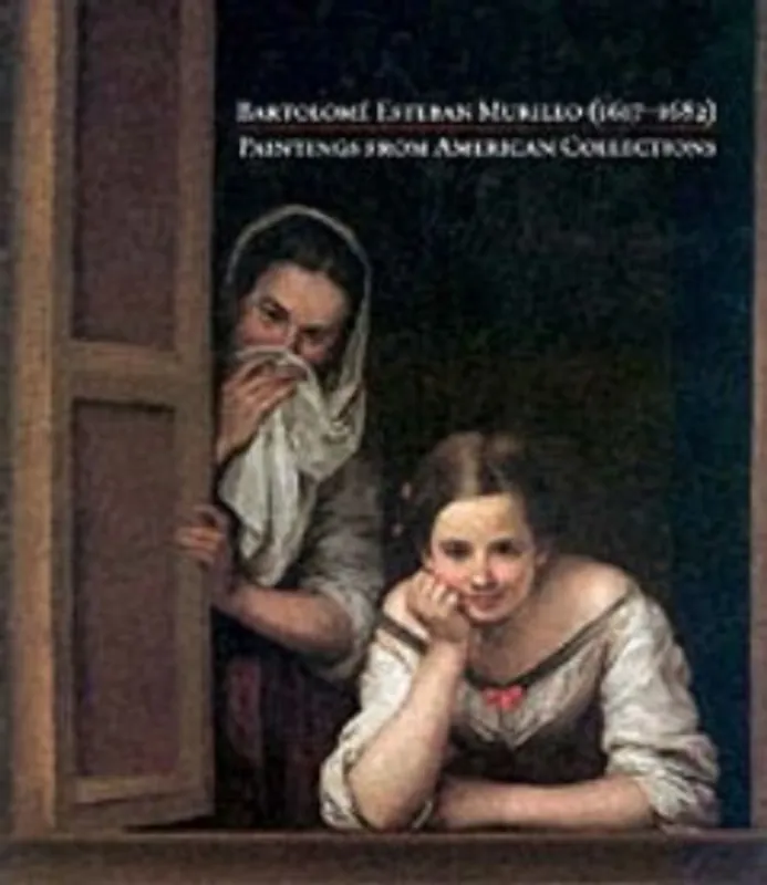 Tijdelijk Beschikbaar Bartolome Esteban Murillo Paintings 1617-1682: Paintings from American Collections - Susanne Stratton-Pruitt