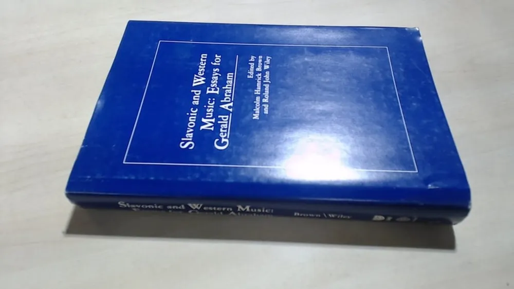 Betaalbaar Slavonic And Western Music - Essays For Gerald Abraham - Malcolm Hamrick Brown (ed)