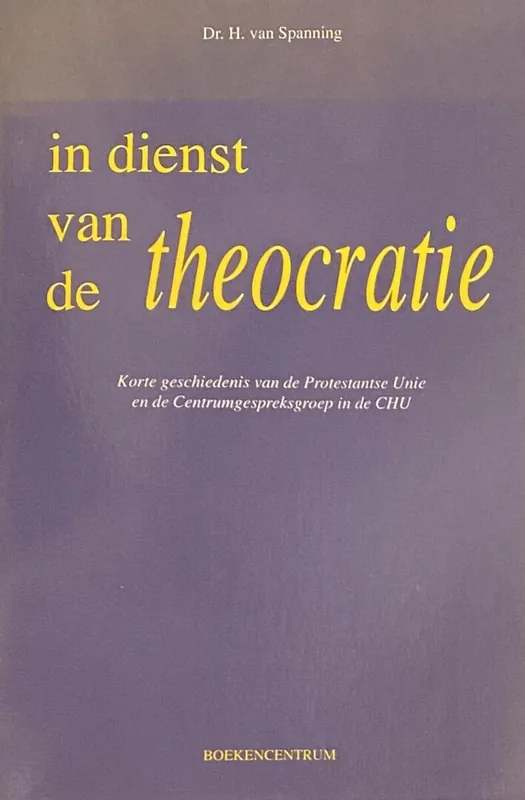 Hoge Kwaliteit In dienst van de theocratie - H. van Spanning