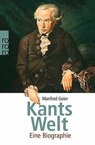 Gratis Verzending Kants Welt. Eine Biographie. - GEIER, MANFRED