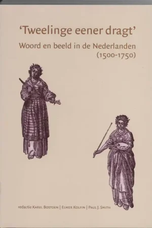Favoriet Tweelinge eener dragt - Bostoen, Karel / Elmer Kolfin / Paul J. Smith (eds.).