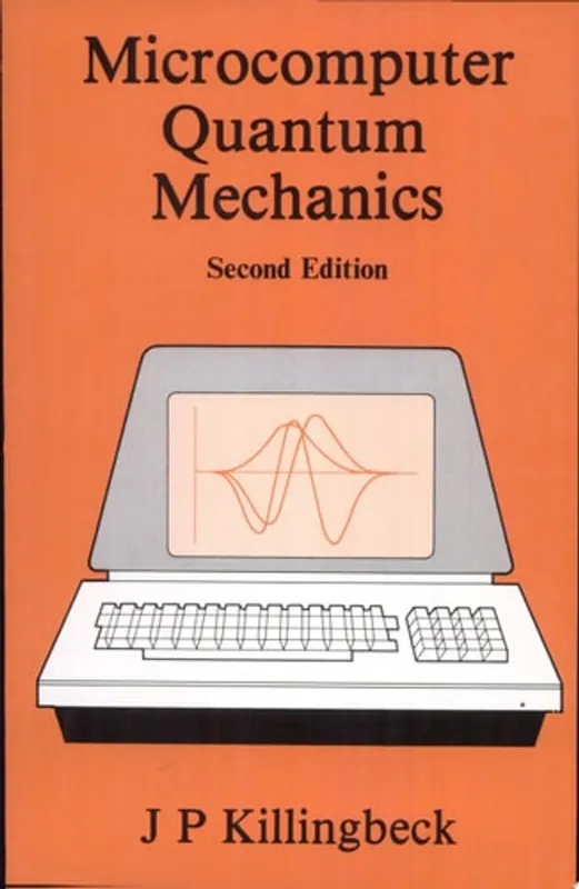 Express Levering Microcomputer quantum mechanics - J. P. Killingbeck