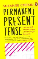 Permanent Present Tense - Suzanne Corkin Koopje
