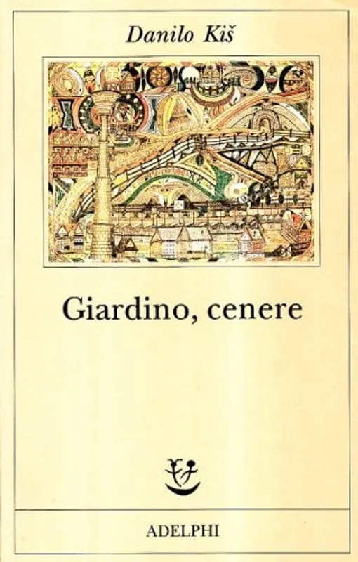 Giardino, cenere - Danilo Kis Voordeelprijs