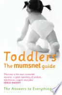 Toddlers - Lucy Nicholls, Carrie Longton, Mumsnet, Justine Roberts Koop Vandaag