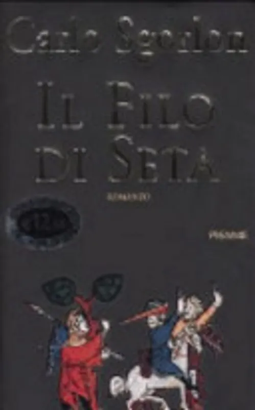 Il filo di seta - Carlo Sgorlon Premium