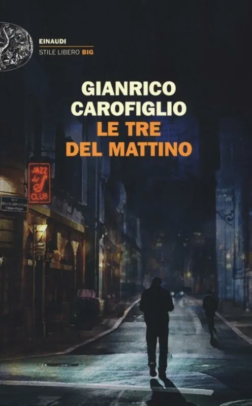 Le tre del mattino - Gianrico Carofiglio Aanbieding