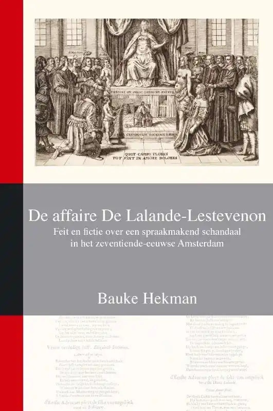 De affaire De Lalande-Lestevenon - B. Hekman Flitsaanbieding