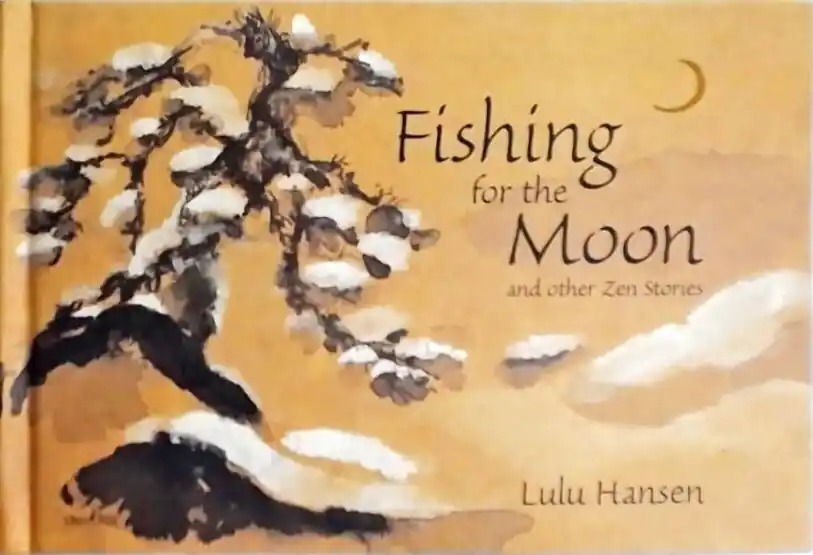 Betaalbaar Fishing for the Moon and Other Zen Stories - Lulu Hansen