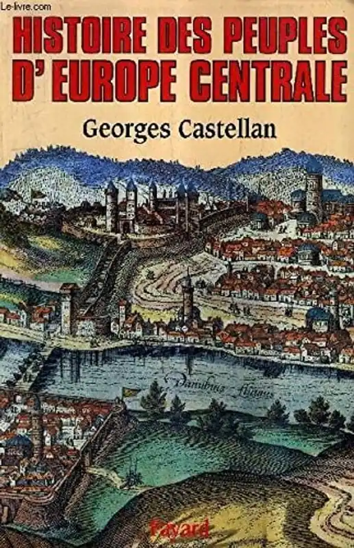 Histoire des peuples de l'Europe centrale - Georges Castellan Aanbieding
