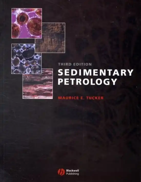Sedimentary petrology - Maurice E. Tucker Hoge Kwaliteit