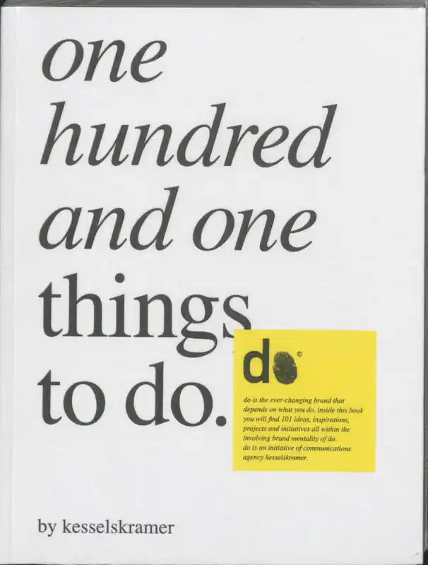 One hundred and one things to do - KesselsKramer; Tyler Whisnand Beperkt Aanbod