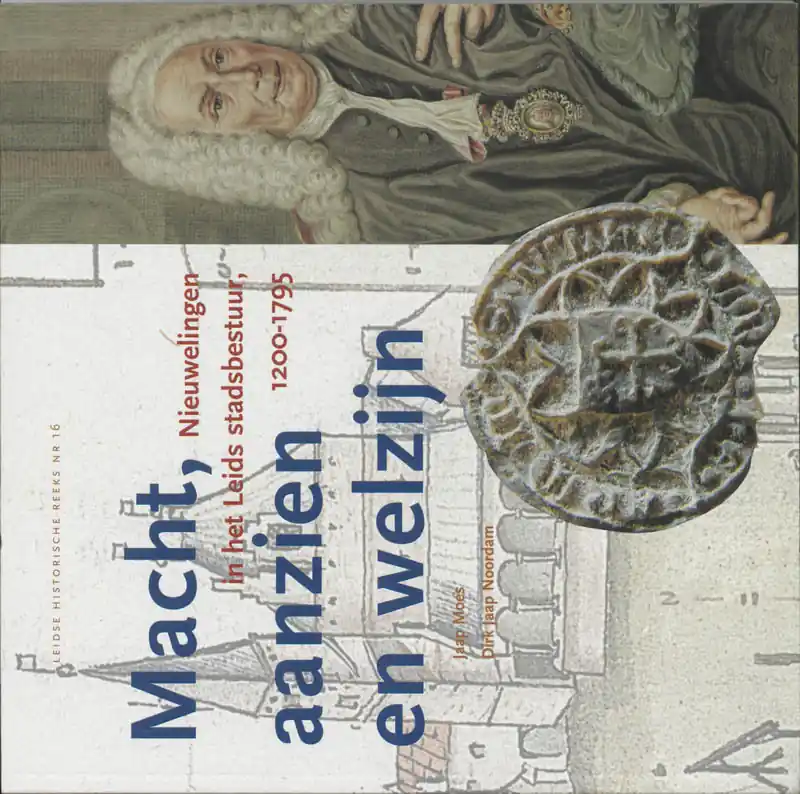 Macht, aanzien en welzijn - J. Moes; D.J. Noordam Actieprijs