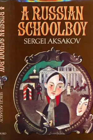 A Russian Schoolboy. - Aksakov, Sergei. Koop Vandaag