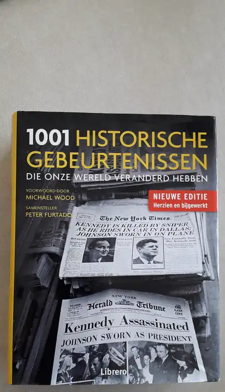 Gecertificeerd 1001 Historische gebeurtenissen die de wereld veranderd hebben - Peter Furtado