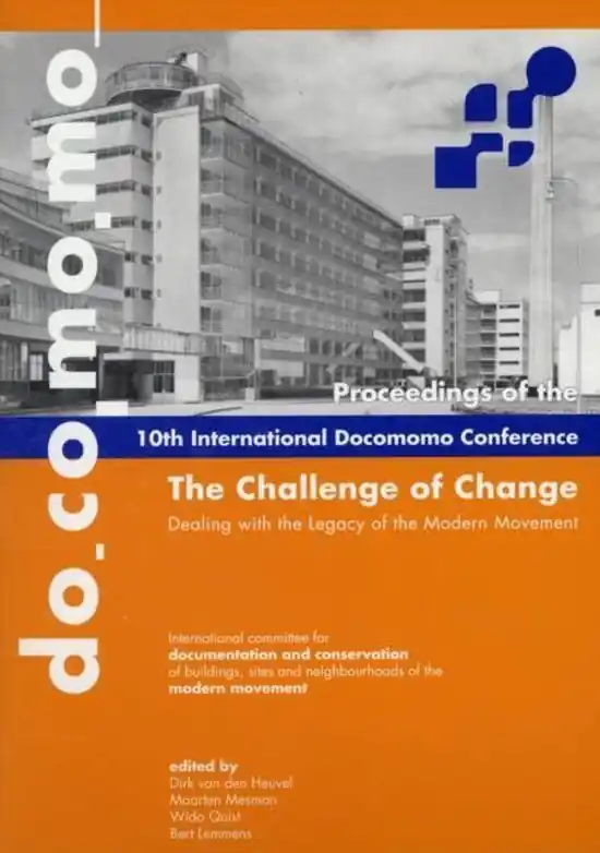 The challenge of change - International DOCOMOMO Conference (10th 2008 Rotterdam, Netherlands) Dagaanbieding