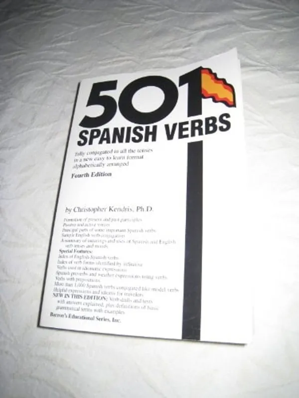501 Spanish verbs fully conjugated in all the tenses in a new easy-to-learn format, alphabetically arranged - Christopher Kendris Laatste Kans